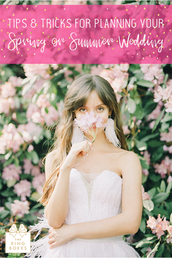 Tips & Tricks for Planning Your Spring or Summer Wedding