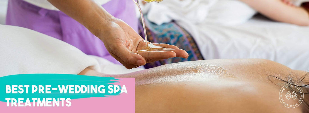 Best Pre-Wedding Spa Treatments