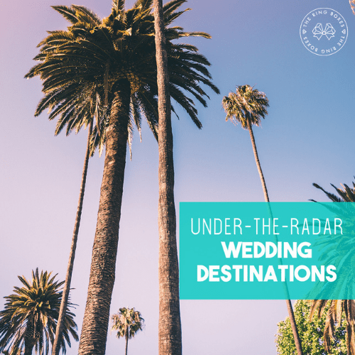 Under-the-Radar Wedding Destinations Guide
