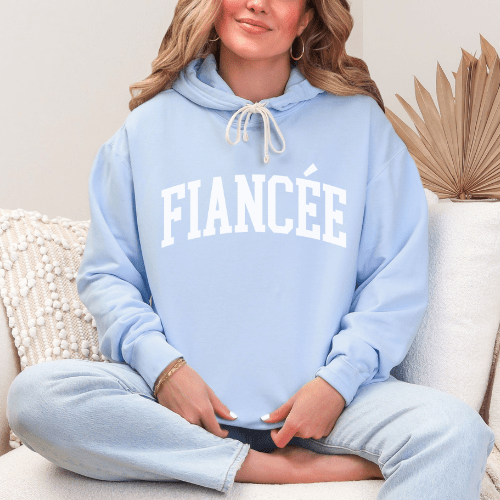 Fiancée Hoodie | Bride to Be Sweatshirt | Engagement Gift | Bridal Shower Outfit