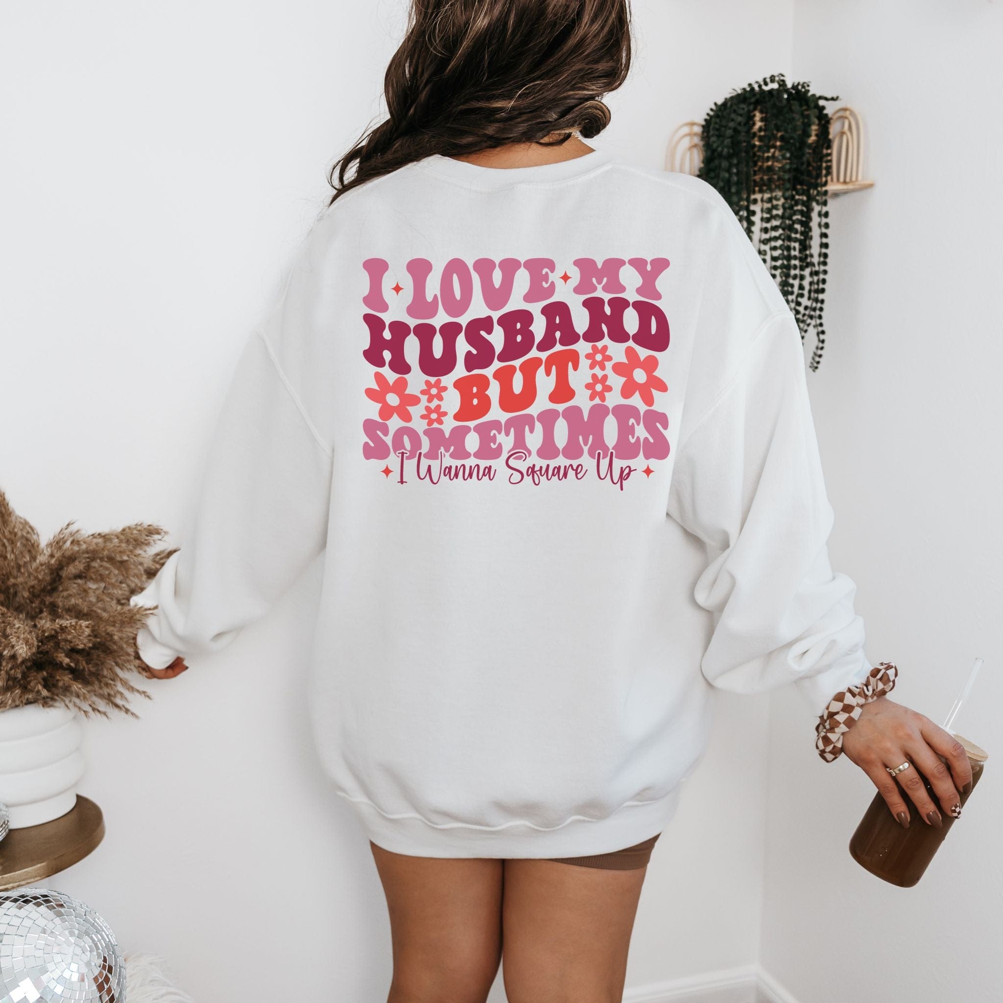 Love Him but sometimes Sweatshirt | Bride Shirt | Engagement Gift | Bridal Shower Outfit