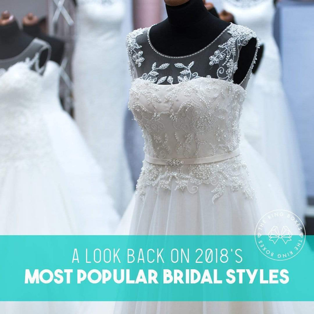 A Look Back on 2018's Most Popular Bridal Styles