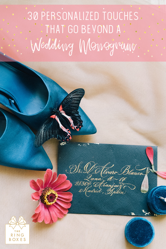 30 Personalized Touches That Go Beyond a Wedding Monogram