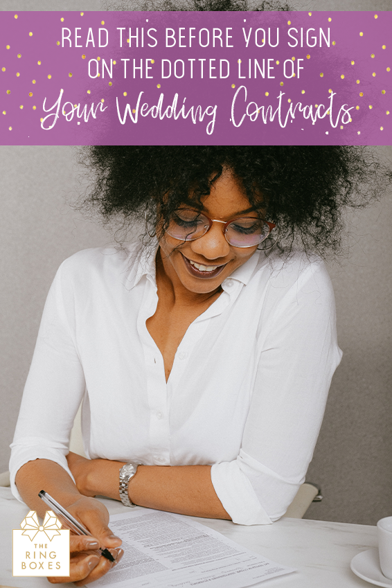 Read This Before You Sign on The Dotted Line Of Your Wedding Contracts