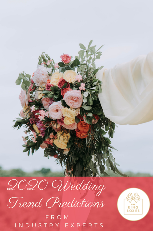 Now Trending: 2020 Wedding Trend Predictions from Industry Experts