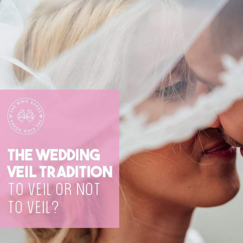 The Wedding Veil Tradition—To Veil or Not to Veil?