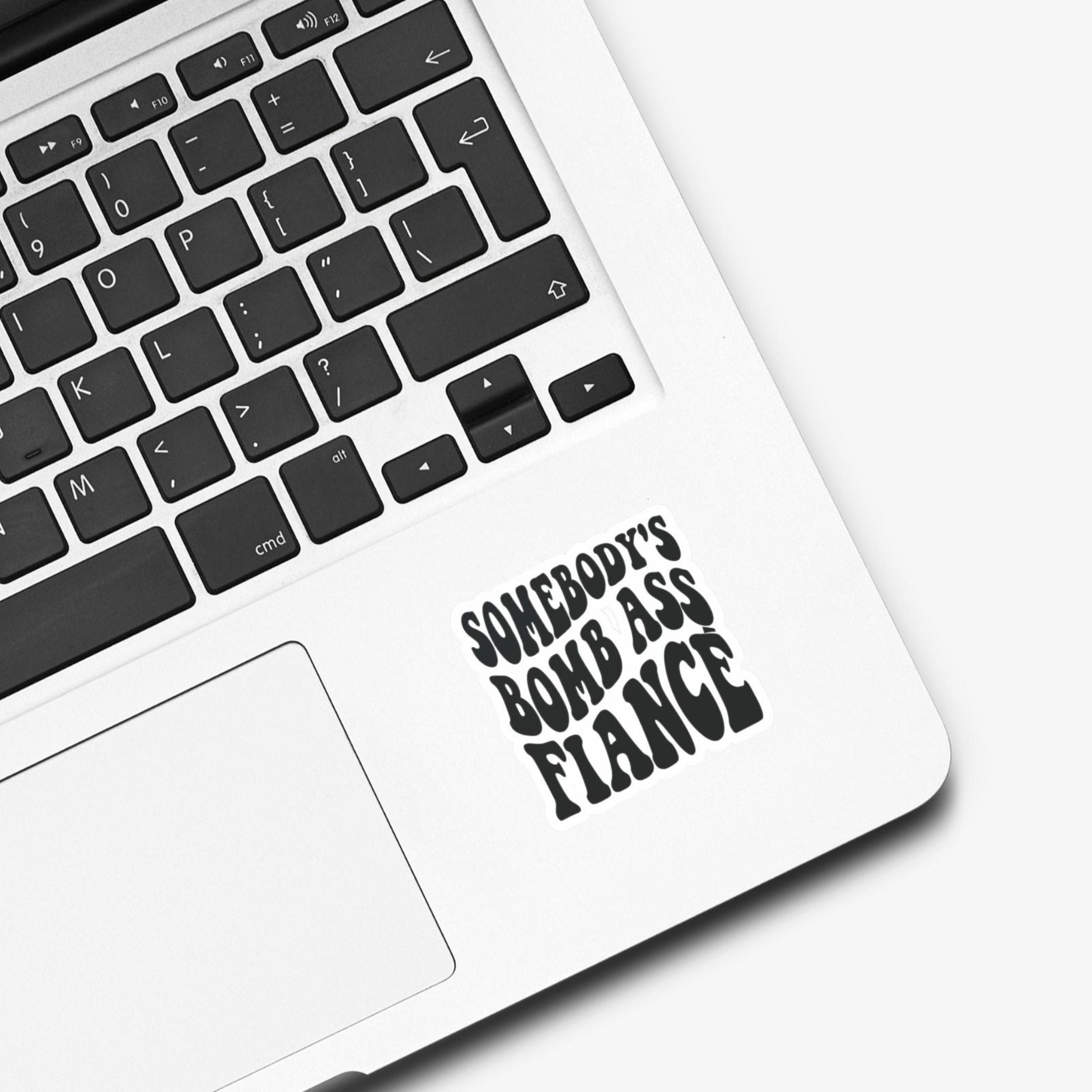 Somebody's Bomb Fiance Sticker
